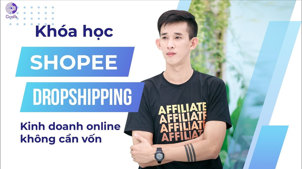 Video toàn bộ quy trình dropshipping với Shopee từ A-Z: Tất cả các bước nhỏ để hoàn thành một cửa hàng đầy đủ - một trong các khóa học chạy quảng cáo, kinh doanh trên Shopee online phổ biến